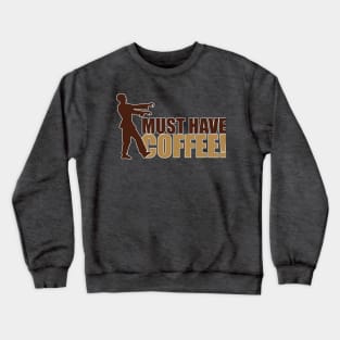 Coffee zombie Crewneck Sweatshirt